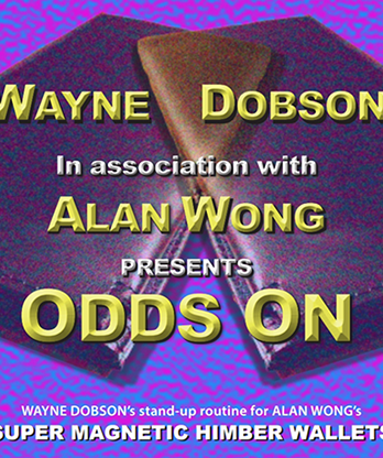 ODDS ON by Wayne Dobson in association with Alan Wong