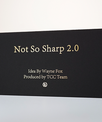 Not So Sharp 2.0 by Wayne Fox and TCC Magic