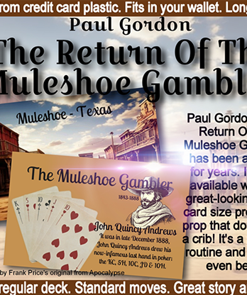 The Return Of The Muleshoe Gambler by Paul Gordon