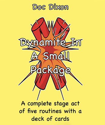 Dynamite In A Small Package by Doc Dixon