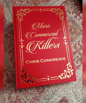 More Commercial Killers by Chris Congreave