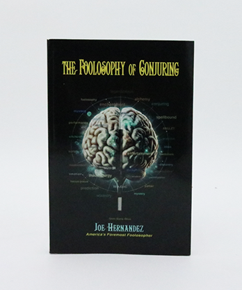 The Foolosophy of Conjuring (Softbound)
