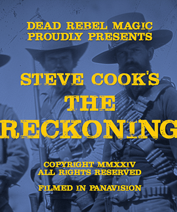 The Reckoning by Steve Cook and Dead Rebel