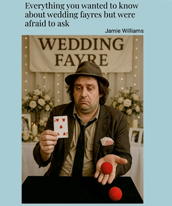 Unlock the Secrets to Wedding Fayre Success - The Ultimate Guide for Magicians! by Jaimie Williams eBook DOWNLOAD