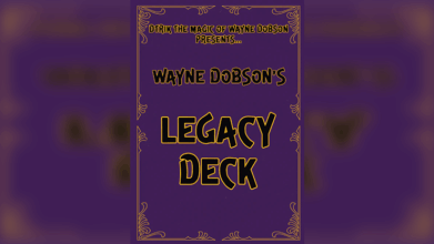 Legacy Deck by Wayne Dobson