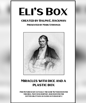 Eli's Box created by Ralph E. Hackman presented by Mark Strivings