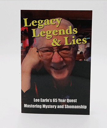 Legacy, Legends, and Lies by Lee Earle