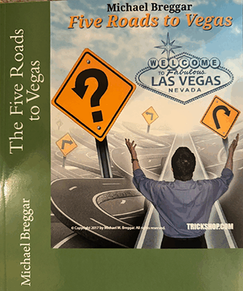 The Five Roads to Vegas by Michael Breggar