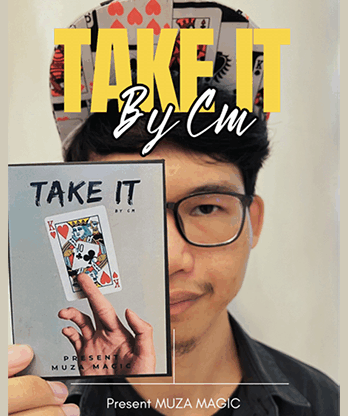 TAKE IT by CM, Presented by Muza Magic