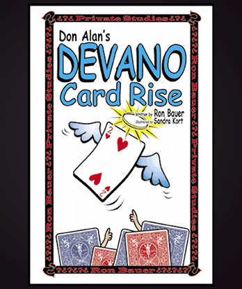 Don Alan's Devano Card Rise by Ron Bauer
