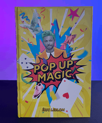 Pop-Up Magic by Eric Leblon