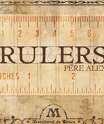 Rulers by Père Alex & Marchand de trucs