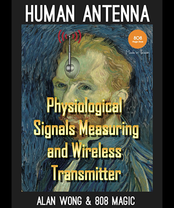 Human Antenna by 808 Magic and Alan Wong